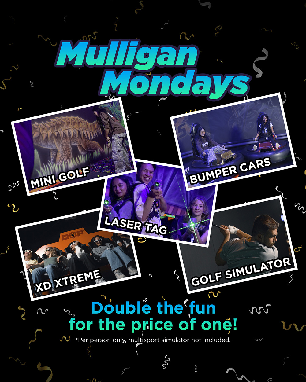 Mulligan Mondays Special